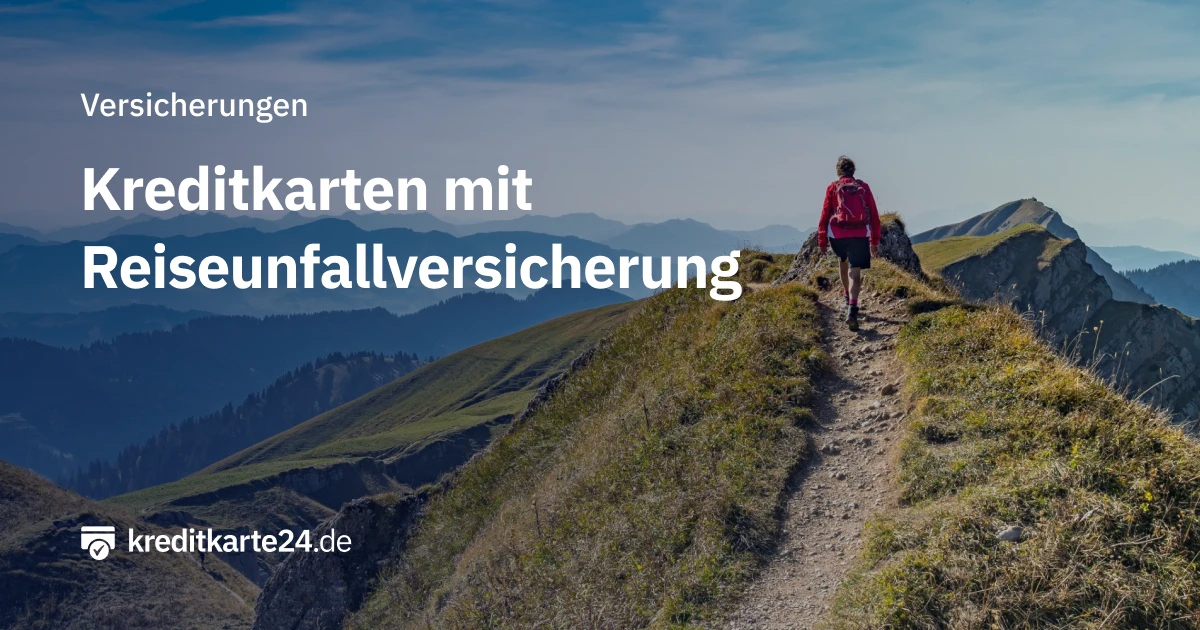 Kreditkarten mit Reiseunfallversicherung - gut und preiswert abgesichert im Urlaub