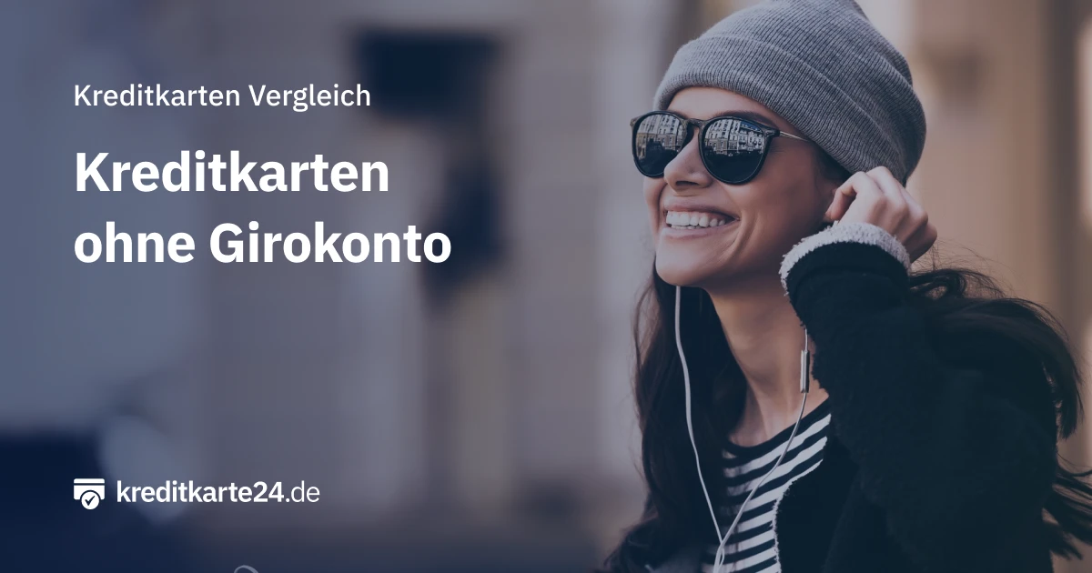 Kreditkarten ohne Girokonto bieten zahlreiche Vorteile