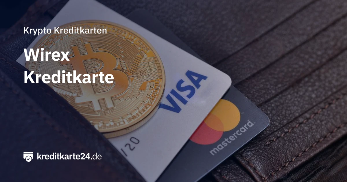 Mastercard und Wirex: Kreditkarten für Kryptowährungen