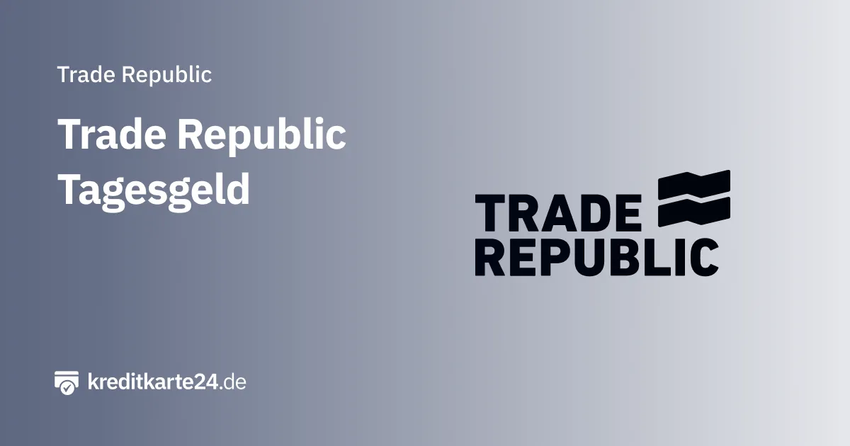 Trade Republic Tagesgeld Zinsen