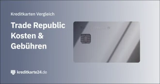 Trade Republic Debitkarte Kosten & Gebühren