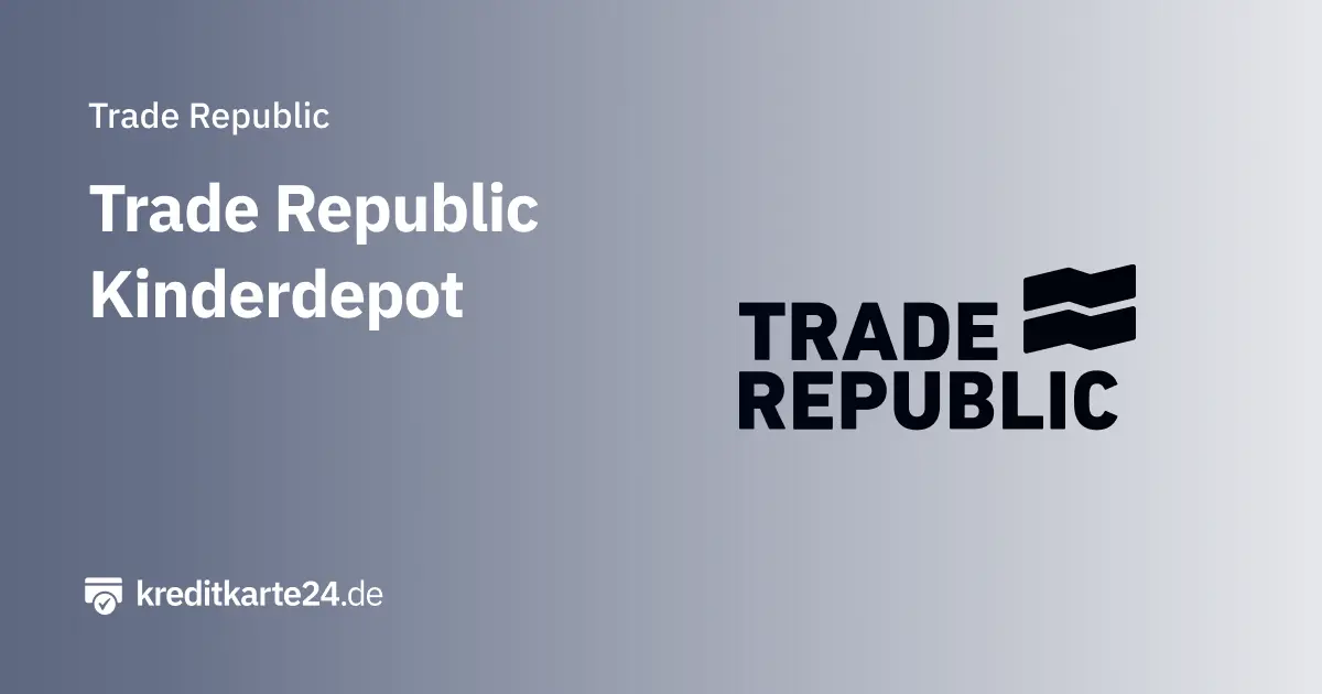 Trade Republic Kinderdepot